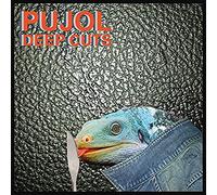 Pujol - 7-Deep Cuts