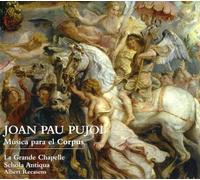Pujol – Musica para el Corpus. Recasens. – NAXOS