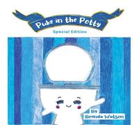 Puke in the Potty - Brenda Watson - Brenda Watson - ebook (ePub) - Livre