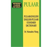 Pulaar-English/English-Pulaar Standard Dictionary (Hippocrene Standard Dictionary) by Mamadou Ousmane Niang (1996-12-01)