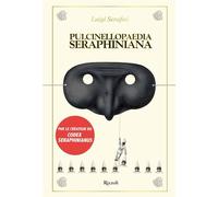 Pulcinellopaedia seraphiniana Coffret avec 1 livre - Luigi Serafini - Rizzoli Flammarion - Coffret - Beau livre