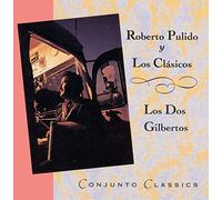 Pulido, Roberto - Los Dos Gilbertos [Import]