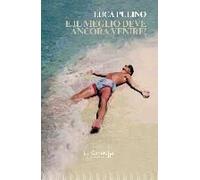 Pulino, L: E Il Meglio Deve Ancora Venire!
