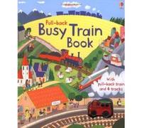 Pull-back Busy Train Fiona Watt Fiona Watt (Auteur)