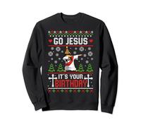 Pull de Noël amusant avec inscription « Go Jesus It's Your Birthday » Sweatshirt