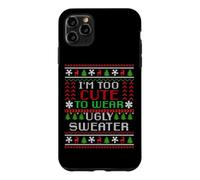 Pull de Noël Amusant avec Inscription « I'm Too Cute to Wear Christmas » Coque pour iPhone 11 Pro Max