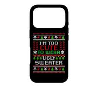 Pull de Noël Amusant avec Inscription « I'm Too Cute to Wear Christmas » Coque pour iPhone 17 Pro