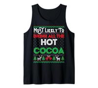 Pull de Noël Amusant avec Inscription « Most Likely to Drink All The Hot Cocoa » Débardeur