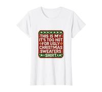 Pull de Noël Amusant avec Inscription « This is My Its Too Hot for Ugly » T-Shirt Graphique avec Valeur, Femme, Blanc, L
