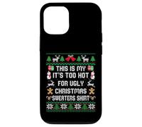 Pull de Noël avec Inscription « This is My It's Too Hot for Ugly » Coque pour iPhone 12/12 Pro