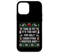 Pull de Noël avec Inscription « This is My It's Too Hot for Ugly » Coque pour iPhone 12 Mini