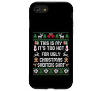 Pull de Noël avec Inscription « This is My It's Too Hot for Ugly » Coque pour iPhone SE (2020) / 7/8