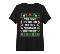 Pull de Noël avec Inscription « This is My It's Too Hot for Ugly » T-Shirt Haut de Gamme