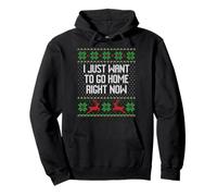 Pull de Noël Collant « I Just Want to go Home Right Now » Sweat à Capuche
