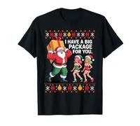 Pull de Noël hilarant « I Have a Big Package for You » T-Shirt