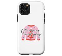 Pull de Noël « If It's Snowing, I'm Not Going. Pink Ugly Christmas Sweater » Coque pour iPhone 11 Pro