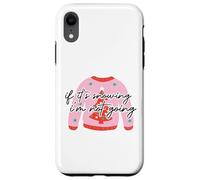 Pull de Noël « If It's Snowing, I'm Not Going. Pink Ugly Christmas Sweater » Coque pour iPhone XR