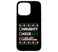 Pull de Noël Laid Naughty Nice J'Ai été laissé sans Surveillance Coque pour iPhone 15 Pro Max