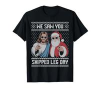 Pull de Noël Moche de Gym, Nous Vous Avons vu Sauter la journée des Jambes T-Shirt