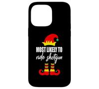 Pull de Noël Moche Elfe avec Inscription « Most Likely to Ride Shotgun Elf » Coque pour iPhone 14 Pro Max
