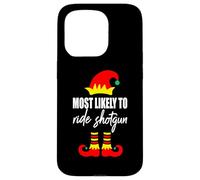 Pull de Noël Moche Elfe avec Inscription « Most Likely to Ride Shotgun Elf » Coque pour iPhone 15 Pro