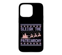 Pull de Noël Moche féministe traîneau Le patriarcat drôle Coque pour iPhone 15 Pro Max