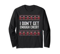 Pull de Noël Moche I Don't Get Enough Credit Manche Longue