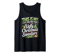 Pull de Noël « This is My Its Too Hot for Ugly » pour Homme et Femme Débardeur