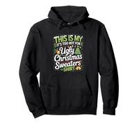 Pull de Noël « This is My Its Too Hot for Ugly » pour Homme et Femme Sweat à Capuche