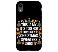 Pull de Noël « This Is My Too Hot Ugly Christmas » Coque pour iPhone XR