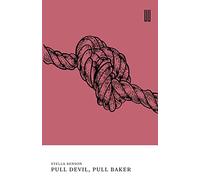 Pull Devil, Pull Baker: Stella Benson and Count Nicolas De Toulouse Lautrec De Savine