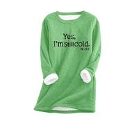 Pull en polaire pour femme - Pull chaud en sherpa - Couleur unie - Col rond - Manches longues - Haut épais - Oui, « I'm Still Cold -me » - 24:7 - En peluche composite froide, vert, S