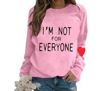 Pull Femme Automne Pull Sweat-shirt sans Capuche T-shirt à Manches Longues Décontracté Couleur Unie Lâche Manches Longues Lettre Imprimé I'm Not For Everyone - Sweat à Capuche Col Rond, Rose, XXL