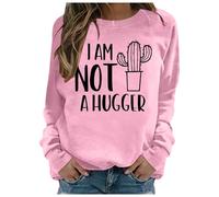 Pull Femme Automne Sweatshirt Sans Capuche Pull Manches Longues Sweatshirt avec Inscription « I Am Not A Hugger » Citation Amusante Sarcastique pour Femmes Introverti Evitez Humour, Rose, M