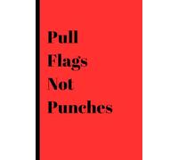 Pull Flags Not Punches: Flag Football School Notebooks