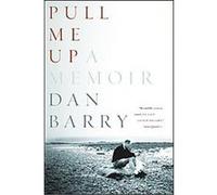 Pull Me Up Dan Barry (Auteur)
