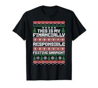 Pull Moche de Noël Amusant financièrement Responsable T-Shirt