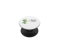 Pull My Finger! T-Rex Dinosaure Dino Pun Meme Cool Cute Funn PopSockets PopGrip Adhésif