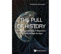 Pull Of History The Human Understanding Yoshitaka Sundai Preparatory Sch Yamamoto, Japan (Auteur)