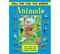 Pull The Tab 100 Words Animals Jan Lewis, (Auteur)