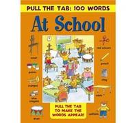 Pull The Tab 100 Words At School Jan Lewis, (Auteur)