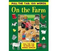 Pull The Tab 100 Words On The Farm Jan Lewis, (Auteur)