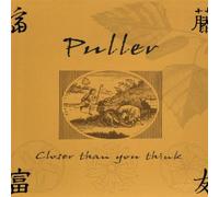 Puller - Closer Than You Think