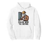 Pullin Wire Til I Retire Design Amusant pour la Retraite d'électricien Sweat à Capuche