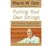 Pulling Your Own Strings Wayne W. Dyer (Auteur)