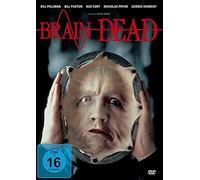 Pullman,Bill - Brain Dead-Uncut Fassung (Digital Remastered)