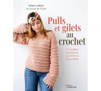 Hyllam Lefevre – Pulls et gilets au crochet – 12 modèles intemporels – Broché