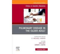 Pulmonary Disease in the Older Adult: An Issue of Clinics in Geriatric Medicine