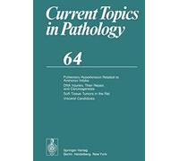Pulmonary Hypertension Related To Aminorex Intake Dna Injuries, Their Repair, And Carcinogenesis Soft Tissue Tumors In The Rat Visceral Candidosis