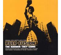 Pulp Fusion - The Harder They Come